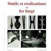 OUTILS ET RALISATIONS EN FER FORG - Otto Schmirler