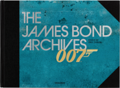 THE JAMES BOND ARCHIVES. " No Time To Die ” Edition - Edité par Paul Duncan