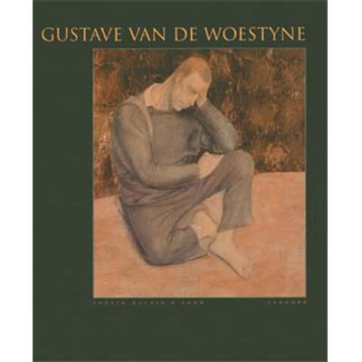 [WOESTYNE] GUSTAVE VAN DE WOESTYNE - Collectif. Catalogue d'exposition (Museum van Deinze En, Leiestreek, 1997)