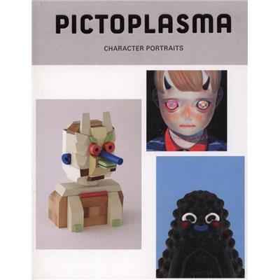 PICTOPLASMA. Character portraits - Collectif. Collectif. Catalogue d'exposition (Mexique, 2015)