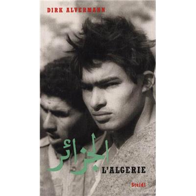 [ALVERMANN] L'ALGERIE - Photographies de Dirk Alvermann