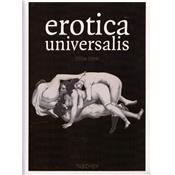EROTICA UNIVERSALIS, " Bibliotheca Universalis " - Gilles Néret