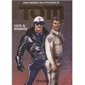 [TOM of Finland] TOM OF FINLAND. Cops & Robbers, " The little Book of " - Dian Hanson