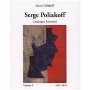 [POLIAKOFF] SERGE POLIAKOFF. Tome I : Monographie 1900-1954 et Catalogue raisonné 1922-1954 (2 volumes) - Gérard Durozoi et Alexis Poliakoff