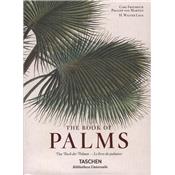 THE BOOK OF PALMS/Le Livre des palmiers, " Bibliotheca Universalis " - Carl Friedrich Philipp von Martius. Edit par H. Walter Lack