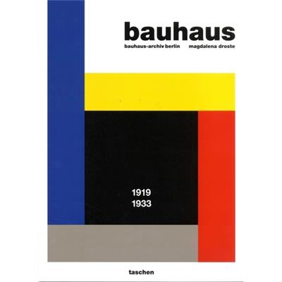 BAUHAUS 1919-1933 - Magdalena Droste. Bauhaus Archiv (éd. 2019)