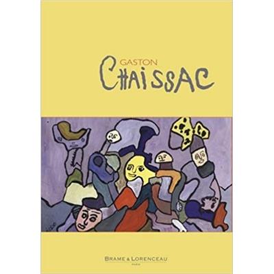 [CHAISSAC] GASTON CHAISSAC. OEuvres de 1951 à 1964 - Catalogue d'exposition (Galerie Brame et Lorenceau, 2011)
