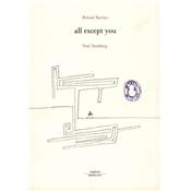 ALL EXCEPT YOU, " Repères " - Roland Barthes et Saul Steinberg