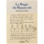 LA MAGIE DU MANUSCRIT. Collection Pedro Corra do Lago - Christine Nelson. Edit par Julius Wiedemann