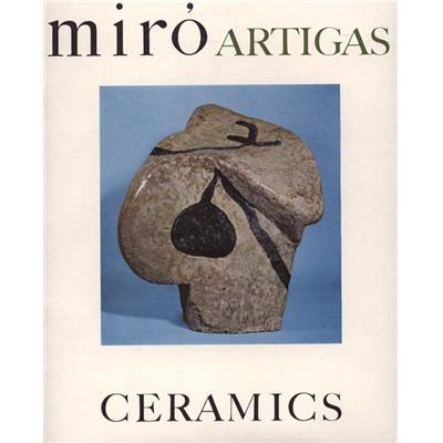 [MIRO/ARTIGAS] MIRÓ ARTIGAS Ceramics - Texte d'André Pieyre de Mandiargues. Catalogue d'exposition Pierre Matisse Gallery (1963)