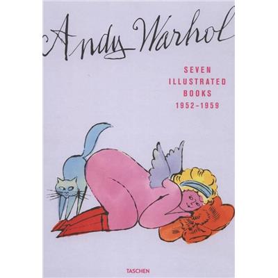 [WARHOL] ANDY WARHOL. Seven illustrated Books 1952-1959 - Edité par Reuel Golden et Nina Schleif
