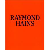 [HAINS] RAYMOND HAINS. Accents 1949-1995 - Collectif. Catalogue d'exposition (Musée d'art moderne Fondation Ludwig, 1995))