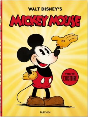 [DISNEY] WALT DISNEY'S MICKEY MOUSE. Toute l'histoire - David Gerstein