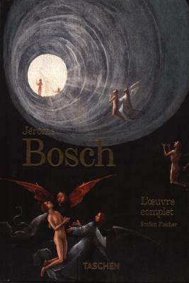 [BOSCH] BOSCH. L'Œuvre complet, " 40th Anniversary "- Stefan Fischer